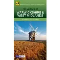 AA PUBLISHING 50 WALKS IN WARWICKSHIRE & THE WEST MIDLANDS (9780749574079) Op = Op