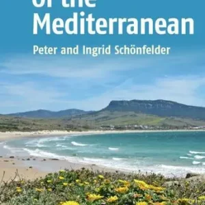 JOHN BEAUFOY WILD FLOWERS OF THE MEDITERRANEAN (9781912081707) BLOEMEN ROND DE MIDDELLANDSE ZEE Superprijs