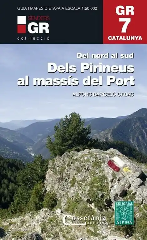 Beperkte Voorraad EDITORIAL ALPINA WANDELGIDS GR 7 CATALUNYA - DEL NORD AL SUD (9788490346105) DELS PIRINEUS AL MASSIS DEL PORT