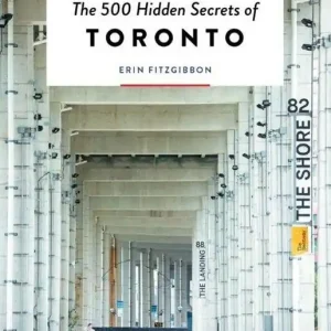 JONGLEZ 500 HIDDEN SECRETS OF TORONTO (9789460582622) Voordeelprijs