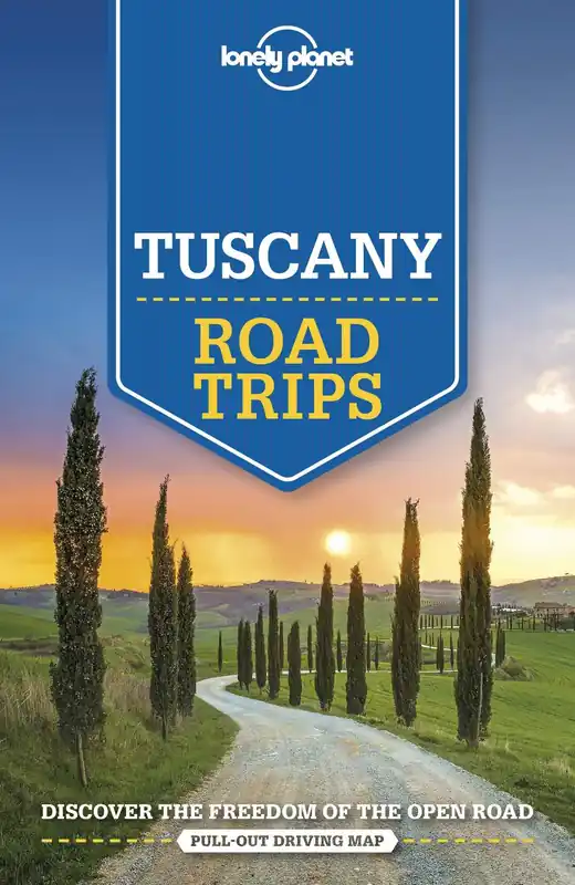 Must-Have LONELY PLANET TUSCANY ROADTRIPS - AUTOREISGIDS TOSCANE (9781786575678)